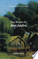 Las Raices de San Isidro