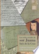 Las redes sociales de sor Juana Inés de la Cruz