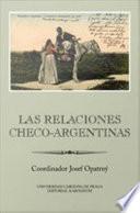 Las Relaciones Checo-Argentinas