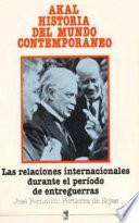 Libro Las relaciones internacionales durante el periodo de entreguerras