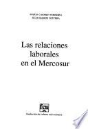Las relaciones laborales en el Mercosur