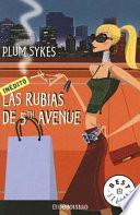 Las rubias de 5th Avenue