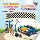 Las Ruedas: La carrera de la amistad The Wheels: The friendship race