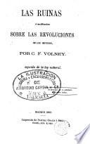 Las Ruinas, ó, Meditacion sobre las revoluciones de los imperios