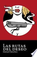 Las rutas del deseo