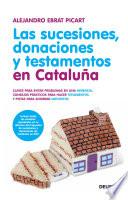 Las sucesiones, donaciones y testamentos en Cataluña