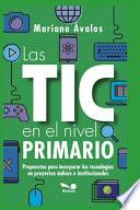 Las Tic En El Nivel Primario