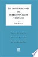Las transformaciones del derecho público y privado