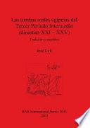 Las tumbas reales egipcias del Tercer Período Intermedio, dinastías XXI-XXV