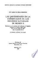 Las Universidades en la conservación de los recursos naturales de México