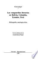 Las vanguardias literarias en Bolivia, Colombia, Ecuador, Perú