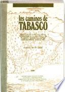 Las vías de comunicación terrestre y la historia de Tabasco