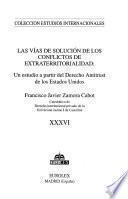Las vías de solución de los conflictos de extraterritorialidad