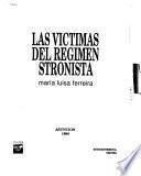 Las víctimas del régimen Stronista