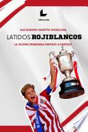 Latidos rojiblancos