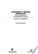 Latifundios y grupos dominantes en la historia de la provincia de Avalos