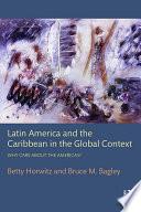 Latin America and the Caribbean in the Global Context