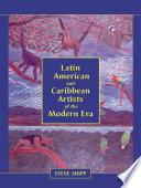 Latin American and Caribbean Artists of the Modern Era