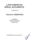Latin American Serial Documents, a Holdings List: Argentina