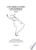 Latin American Studies in the Universities of the United Kingdom