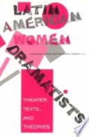 Latin American Women Dramatists
