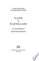 Latín y castellano en documentos prerrenacentistas