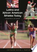 Latino and African American Athletes Today