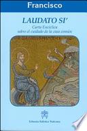 Laudato sì. Carta enciclica sobre el cuidado de la casa comun