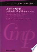 Le catalogage : méthode et pratiques