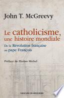 Le catholicisme, une histoire mondiale