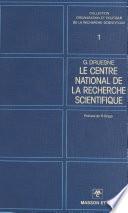 Le Centre national de la recherche scientifique