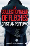 Le collectionneur de flèches