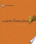 Le Cordon Bleu Cuisine Foundations