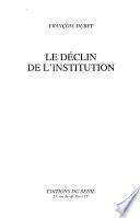 Le déclin de l'institution