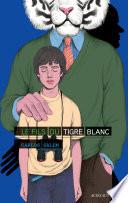Le fils du Tigre Blanc
