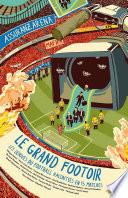 Le Grand Footoir