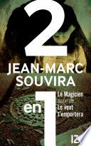 Le magicien suivi Le vent t'emportera