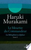 Le Meurtre du Commandeur, livre 2 : La Métaphore se déplace