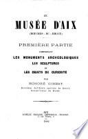 Le musée d'Aix (Bouches-du-Rhone)