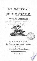 Le nouveau Werther, imité de l'allemand