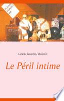 Le Péril intime