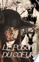 Le Poison du Coeur