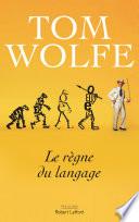 Le règne du langage