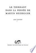 Le tournant dans la pensée de Martin Heidegger