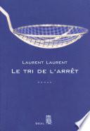 Le Tri de l'arrêt