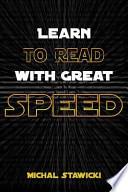 Learn to Read with Great Speed