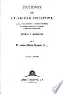 Lecciones de literatura preceptiva sacadas del estudio analítico-intuitivo de selectos modelos clásicos e hispano-americanos