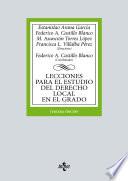 Lecciones para el estudio del Derecho local en el grado