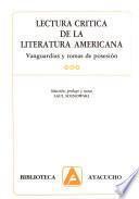 Lectura crítica de la literatura americana: Vanguardias y tomas de posesión