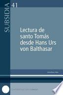 Lectura de santo Tomás desde Hans von Balthasar